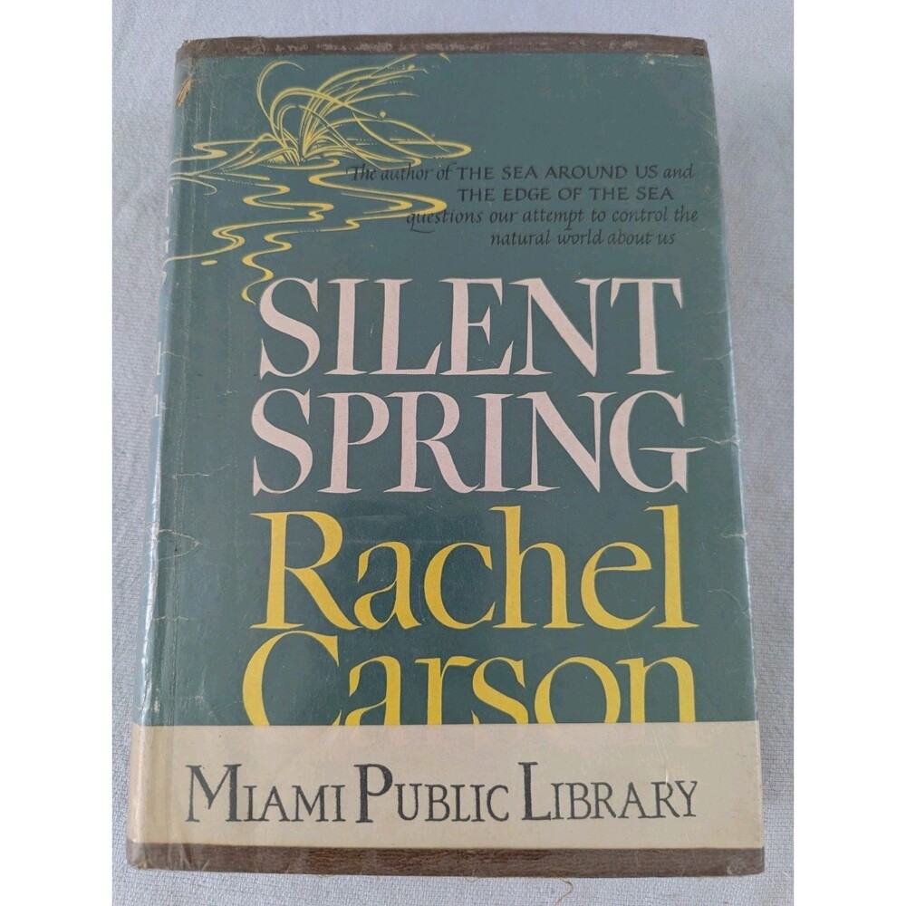 Silent Spring Rachel Carson 1962 1st Edition First Printing Ex-Library ExLib